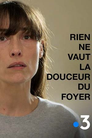 Rien ne vaut la douceur du foyer