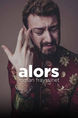 Roman Frayssinet Alors