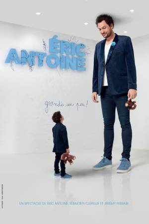 Eric Antoine Grandis Un Peu !