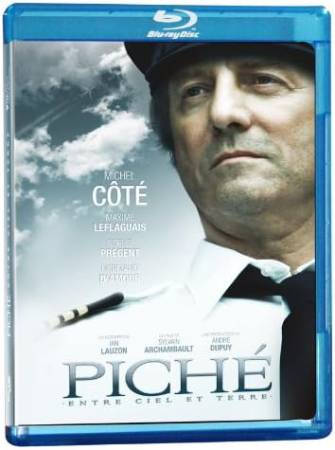 Piché : Entre Ciel et Terre