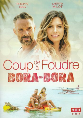 Coup de foudre à Bora Bora