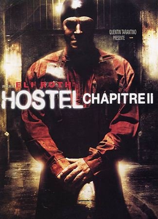 Hostel - Chapitre II