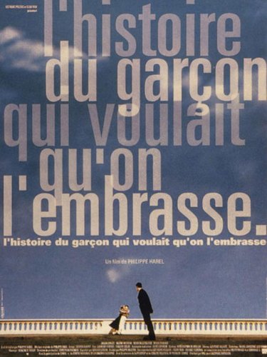 L'Histoire du garçon qui voulait qu'on l'embrasse