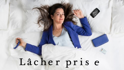 Lâcher prise - Saison 4