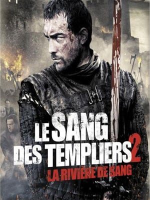 Le Sang des templiers 2 : La rivière de sang