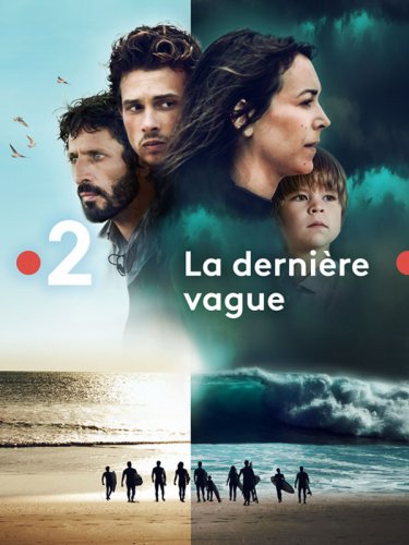 La Dernière Vague - Saison 1