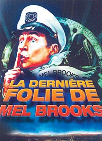 La Dernière folie de Mel Brooks