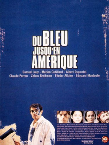 Du bleu jusqu'en Amérique