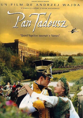 Pan Tadeusz, quand Napoleon traversait le Niemen