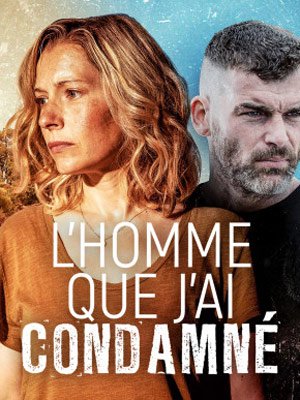 L'homme que j'ai condamné - Saison 1