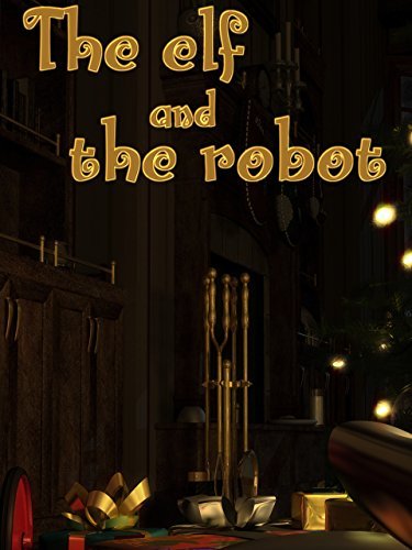 The Elf and the Robot