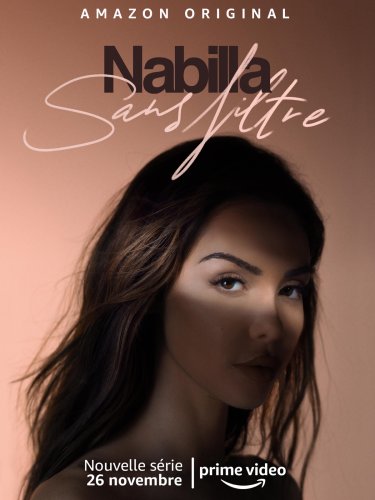 Nabilla : Sans filtre - Saison 1