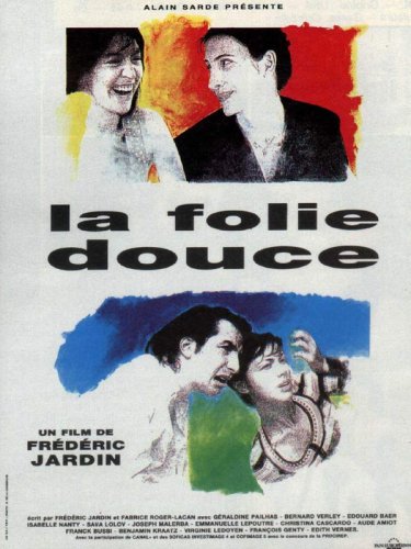 La Folie douce