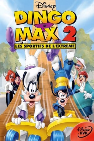 Dingo et Max 2 : Les Sportifs de l'extrême