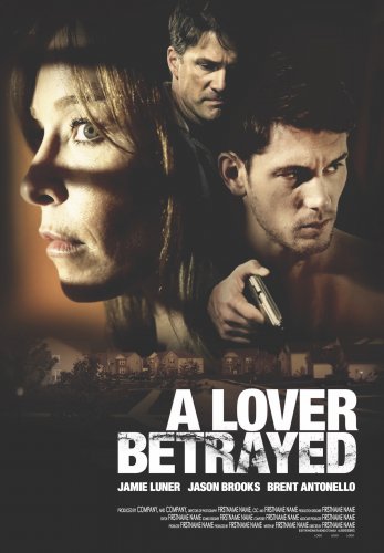 A Lover Betrayed