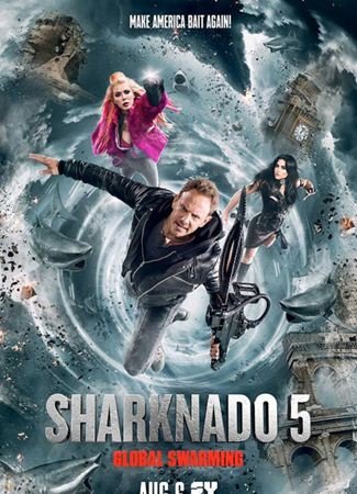 Sharknado 5: Global Swarming