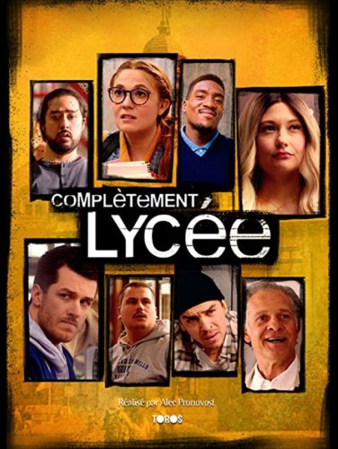 Complètement Lycée - Saison 1