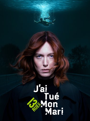 J'ai tué mon mari - Saison 1