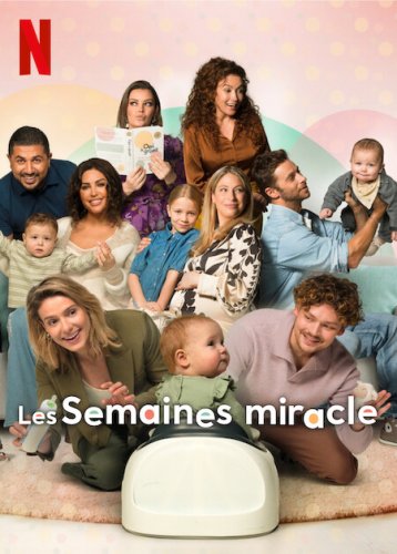 Les semaines miracle